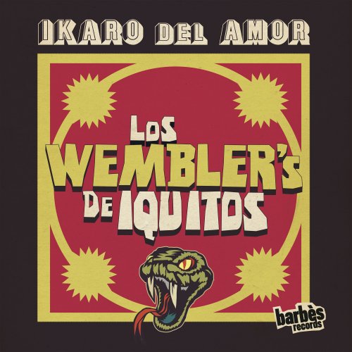 Los Wembler's de Iquitos - Ikaro del Amor (2017) [Hi-Res]