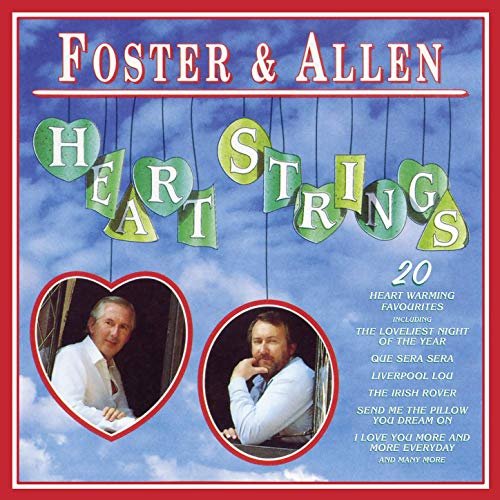 Foster & Allen - Heart Strings (1992/2019)