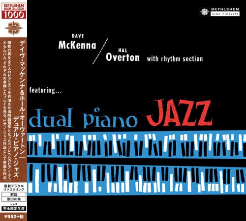 Dave McKenna & Hal Overton - Dual Piano Jazz (1960) [2014 Bethlehem Album Collection 1000] CD-Rip