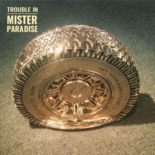 Mister Paradise - Trouble In (2019)