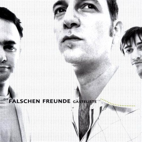 Die Falschen Freunde - Gästeliste (2019)