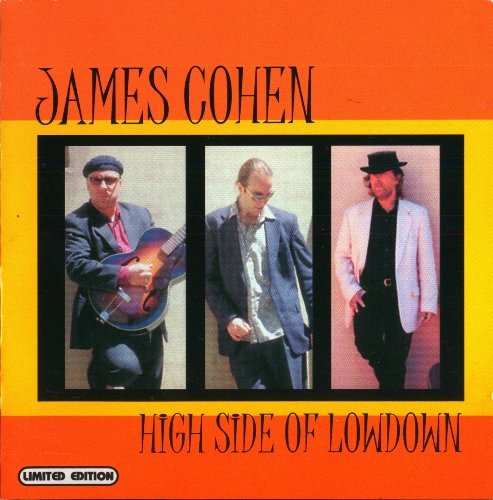 James Cohen ‎- High Side Of Lowdown (2003) FLAC