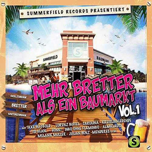 VA - Summerfield Records präsentiert: Mehr Bretter als ein Baumarkt, Vol. 1 (2019)