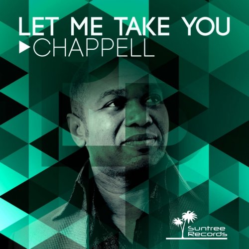 Chappell - Let Me Take You (2015)