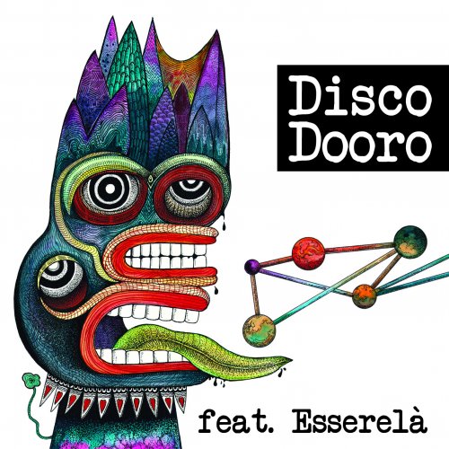 feat. Esserelà - Disco Dooro (2019)