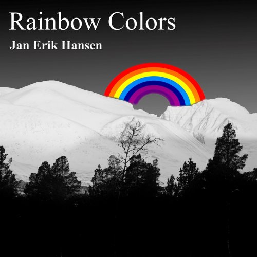 Jan Erik Hansen - Rainbow Colors (2019)