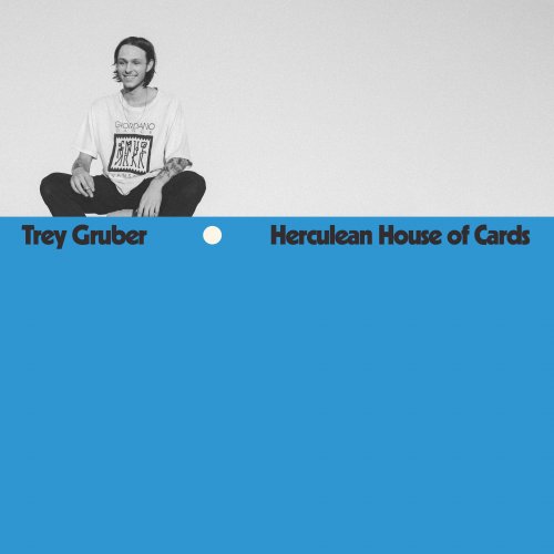 Trey Gruber - Herculean House Of Cards (2019) [Hi-Res]