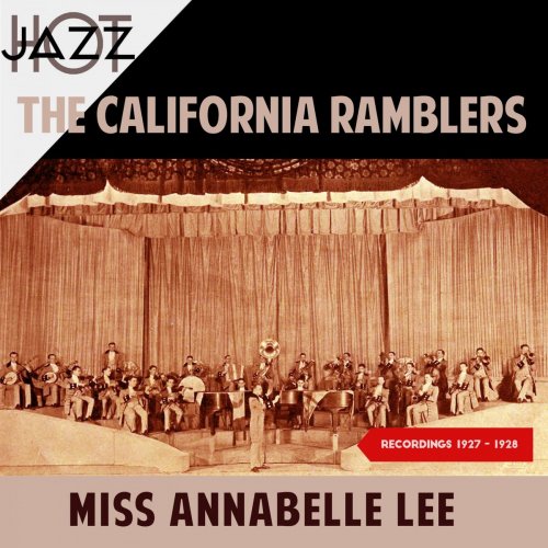 The California Ramblers - Miss Annabelle Lee (Recordings 1927 - 1928) (2019)