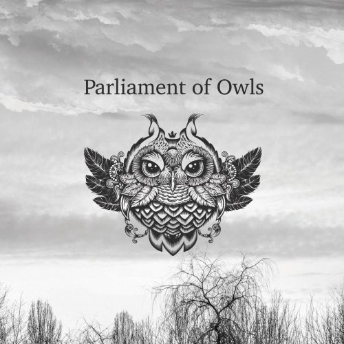 Parliament of Owls - Parliament of Owls (2019)