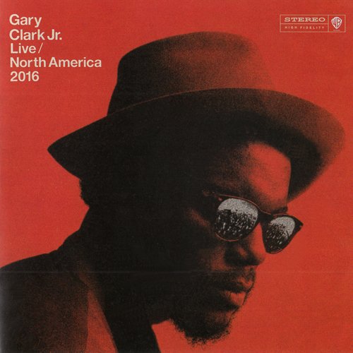 Gary Clark Jr. - Live / North America 2016 (2017) [CD Rip]