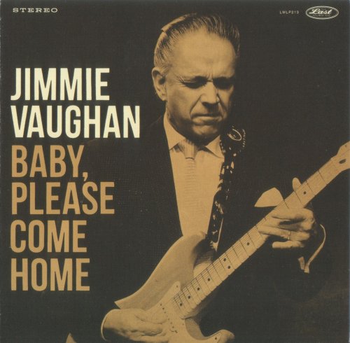 Jimmie Vaughan - Baby, Please Come Home (2019) [CD Rip]