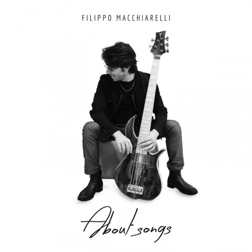 Filippo Macchiarelli - About Songs (2019)