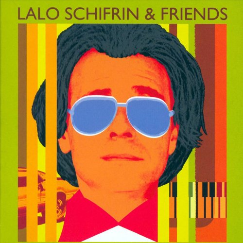 Lalo Schifrin - Lalo Schifrin & Friends (2007) FLAC