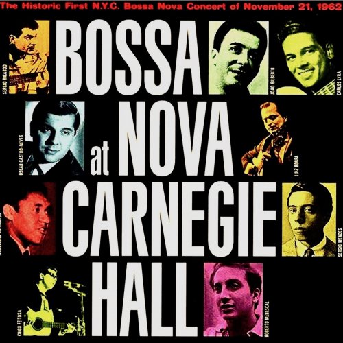 VA - Bossa Nova at Carnegie Hall (2019)