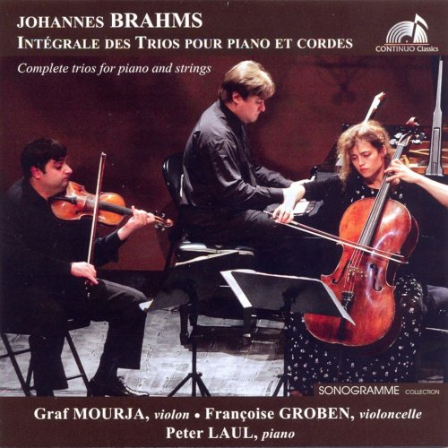 Graf Mourja, Françoise Groben, Peter Laul - Brahms: Intégrale des trios pour piano et cordes (2019)