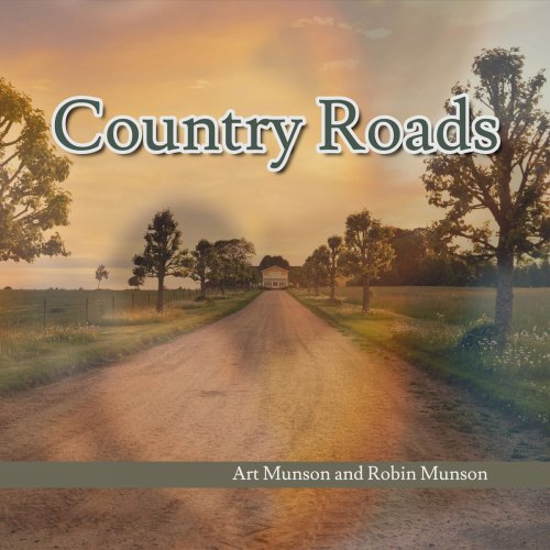 Art Munson & Robin Munson - Country Roads (2019)