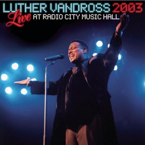 Luther Vandross - Live Radio City Music Hall 2003 (2003/2019) [Hi-Res]