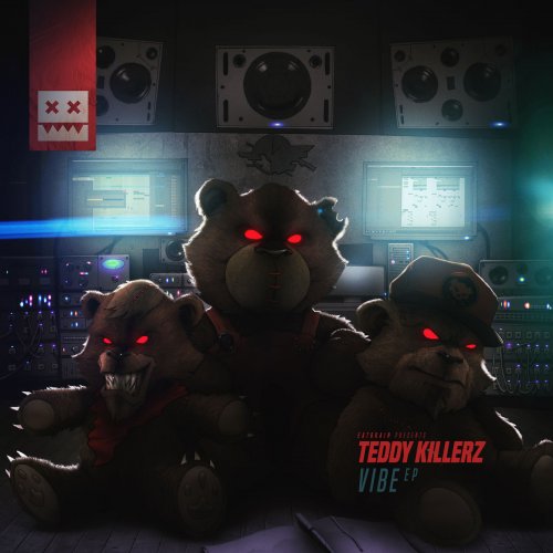 Teddy Killerz - Vibe EP (2019) flac