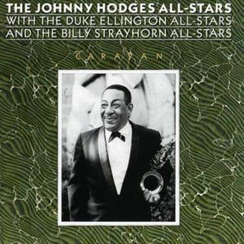 Johnny Hodges & All-Stars -  Caravan (1947-1951)