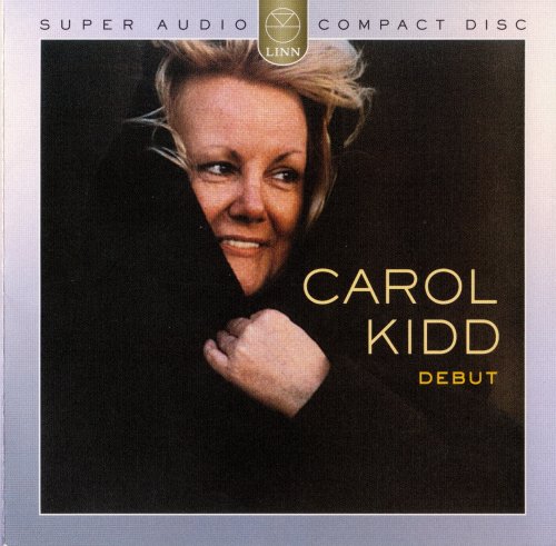 Carol Kidd - Debut (2004) [SACD+Hi-Res]