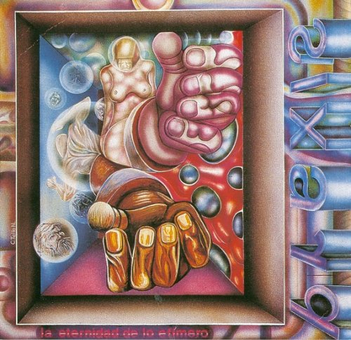 Praxis - La Eternidad de lo Efimero (Reissue) (1987/1994)