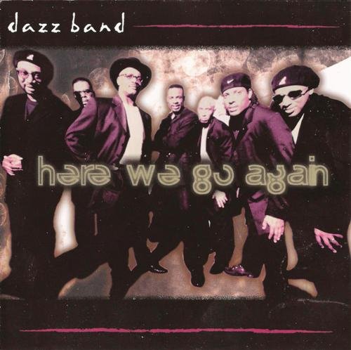 Dazz Band - Here We Go Again (1998)