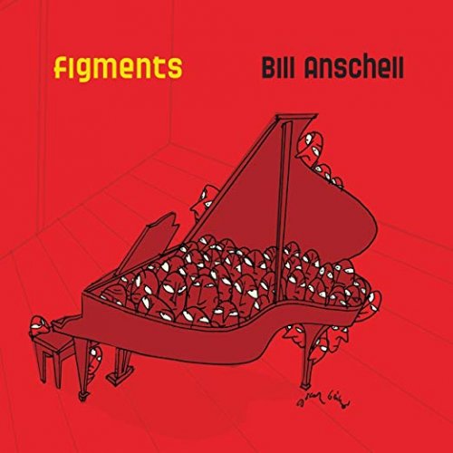 Bill Anschell - Figments (2011)