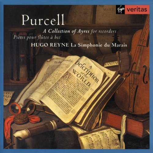 La Simphonie du Marais, Hugo Reyne - Purcell: A Collection of Ayres for recorders (1995)