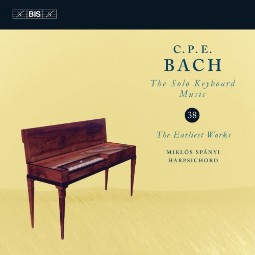 Miklos Spanyi - C.P.E. Bach: Solo Keyboard Music, Vol. 38 (2019) [Hi-Res]
