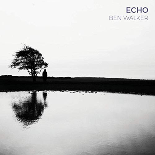 Ben Walker - Echo (2019) Hi Res