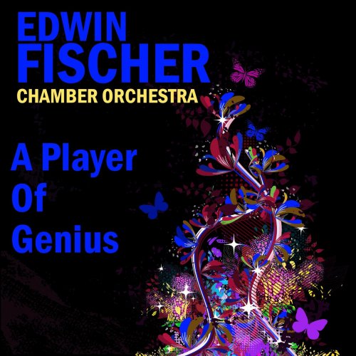 Edwin Fischer - A Player of Genius (2017)