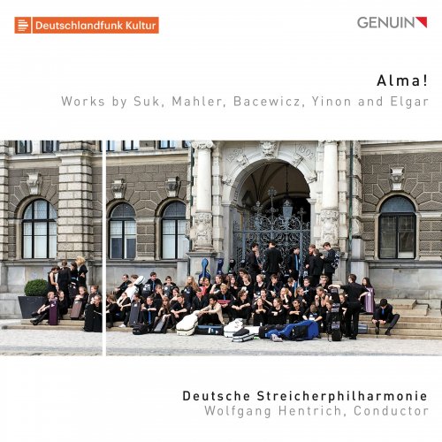 Wolfgang Hentrich, Deutsche Streicherphilharmonie - Alma! (2019) [Hi-Res]