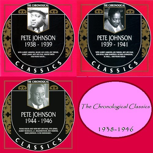 Pete Johnson - The Chronological Classics, 3 Albums