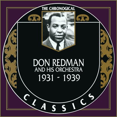 Don Redman And His Orchestra - The Chronological Classics, 3 Albums