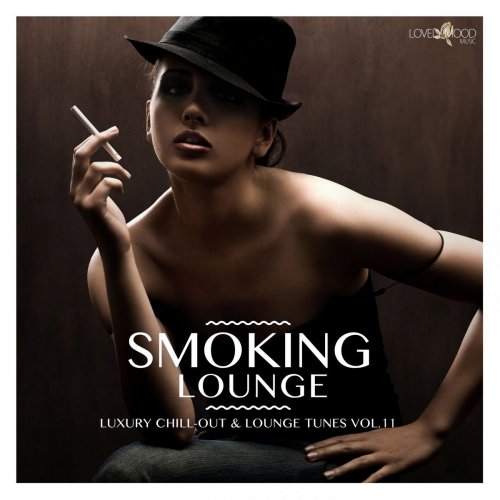 VA - Smoking Lounge: Luxury Chill-Out & Lounge Tunes Vol 11 (2019)