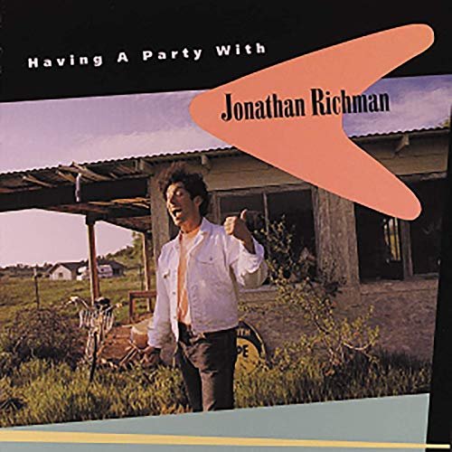 Jonathan Richman - Having A Party With Jonathan Richman (1991/2019)