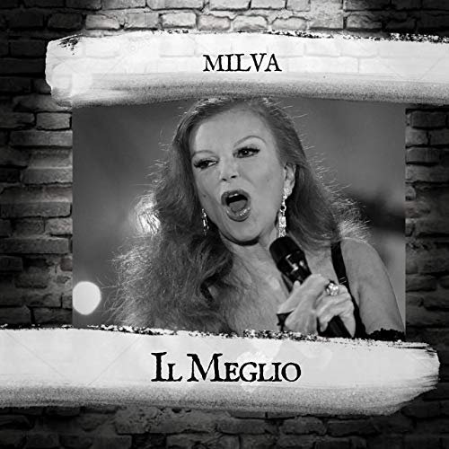 Milva - Il Meglio (2019)