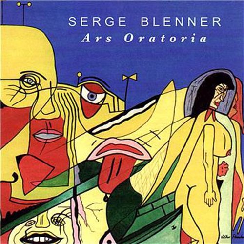 Serge Blenner - Ars Oratoria (1999)