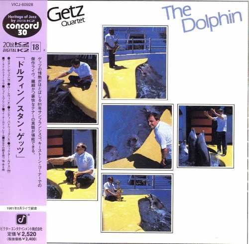 The Stan Getz Quartet - The Dolphin (1981/2002)