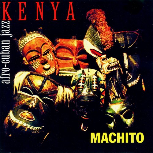 Machito and His Afro-Cuban Orchestra - Kenya (Remastered) (2019) [Hi-Res]