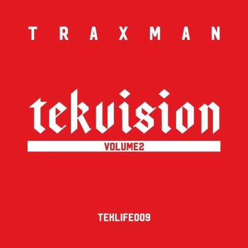 Traxman - Tekvision, Vol.2 (2019)