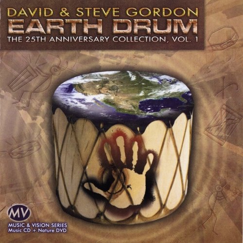 David & Steve Gordon - Earth Drum. 25th Anniversary Collection, Vol. 1 (2008) CD-Rip