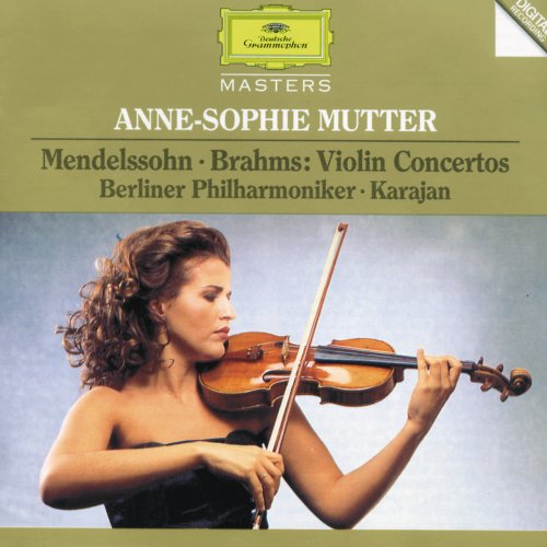 Anne-Sophie Mutter, Berliner Philharmoniker, Herbert von Karajan - Mendelssohn, Brahms: Violin Concertos (1994)