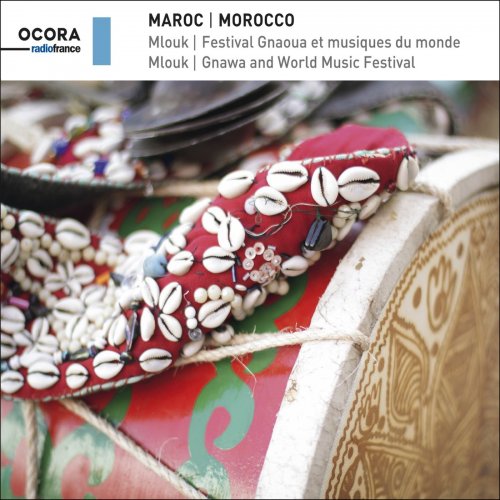 Various Artists - Maroc (Mlouk, Festival Gnaoua et musiques du monde) (2019)