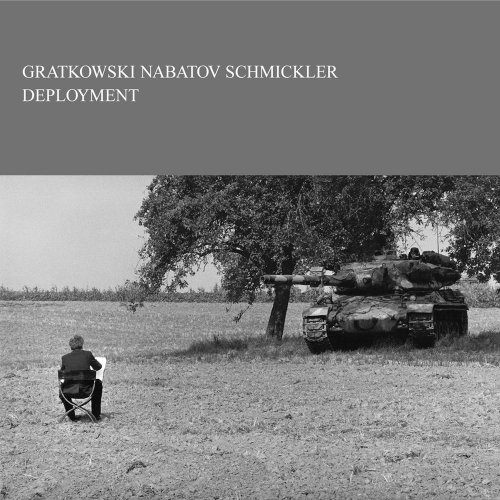 Gratkowski Nabatov Schmickler - Deployment (2010)