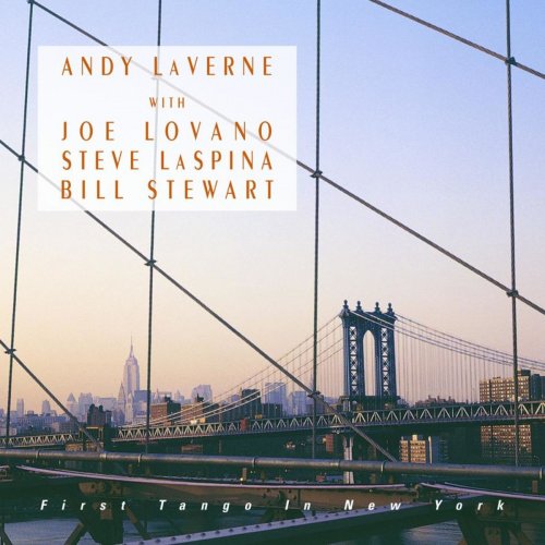 Andy Laverne - First Tango in NY (2006) FLAC