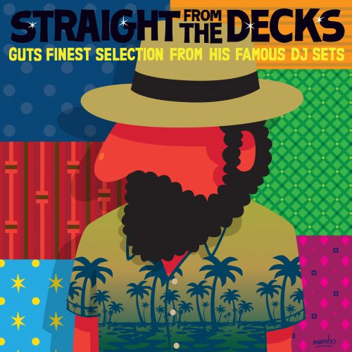 Guts - Straight from the Decks (Guts Finest Selection from His Famous DJ Sets) (2019) [Hi-Res]