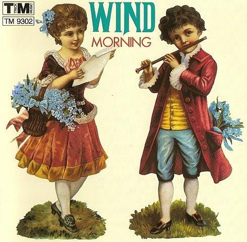 Wind - Morning (Reissue) (1972/1993)