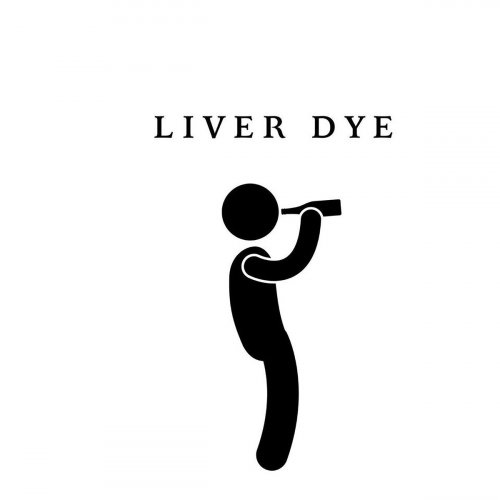 Joe Savage - Liver Dye (2019)