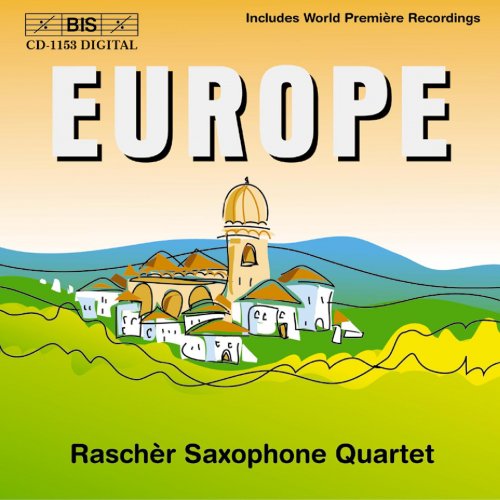 Raschèr Saxophone Quartet - Europe (2001)